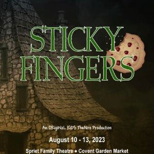 Brand New Canadian Musical STICKY FINGERS Comes To Original Kids Theatre Company
