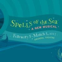 World Premiere Musical SPELLS OF THE SEA to be Presented at Metro Theater Company in…