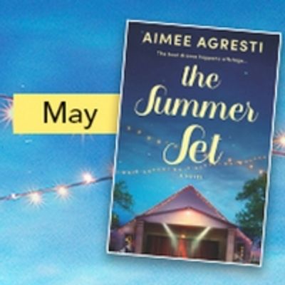 BWW Review: THE SUMMER SET by Aimee Agresti is a Fun, Comedic, and Romantic Theatre Read!