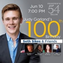 Seth Sikes & Friends Celebrate Judy Garland's 100th Birthday Next Month