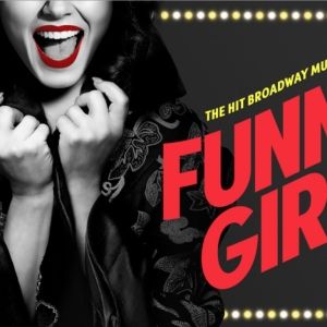 Tickets For FUNNY GIRL at Playhouse Square On Sale Tomorrow