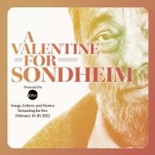 Fiasco Theater's A VALENTINE FOR SONDHEIM Now Streaming