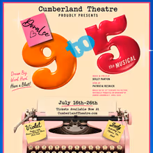 9 TO 5: THE MUSICAL to Open at Cumberland Theatre This Summer