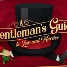 Ephrata Performing Arts Center Will Present A GENTLEMAN'S GUIDE TO LOVE AND MURDER