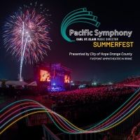 Pacific Symphony Announces SUMMERFEST 2022 Interview