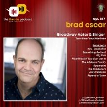 Listen: Brad Oscar Talks Memories of Sondheim & More on THE THEATRE PODCAST WITH ALAN