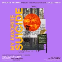 The World Premiere of Saudade's MY FAVORITE SUICIDE Comes to 905 Cole Theatre