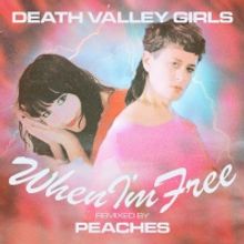 Death Valley Girls Share New Peaches Remix of 'When I'm Free'