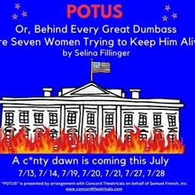 Modern Classics Theatre to Present POTUS at BACCA Arts Center