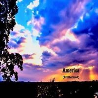 Martin Davich & Singer Songwriter Jacob Davich Release 'America (Brotherhood)'