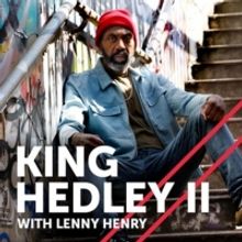 Nottingham Playhouse and Theatre Royal Stratford East Announces KING HEDLEY II as Par