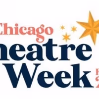Chicago Theatre Week Tickets On Sale Tomorrow