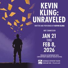 Merrimack Repertory Theatre Will Present KEVIN KLING: UNRAVELED in January 2026