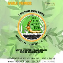 THE MAD HATTERPILLAR AND HER MANY HEADS Comes to Stage Door Theatre