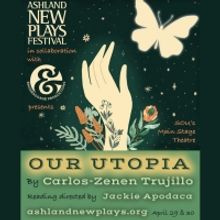Honor-Winning SOU Graduate's Powerful New Play OUR UTOPIA, To Be Staged At Ashland Ne