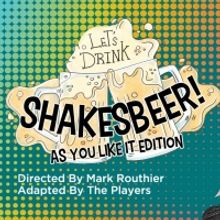 Orlando Shakes in Partnership with UCF Presents VIRTUAL SHAKESBEER: AS YOU LIKE IT ED