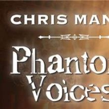 THE PHANTOM OF THE OPERA Star Chris Mann Comes to Overture Hall in June