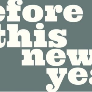 BEFORE THIS NEW YEAR Off-Broadway Run to be Postponed