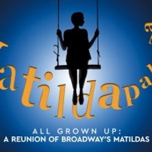 Broadway's Matildas to Reunite at MATILDAPALOOZA 2023 at 54 Below