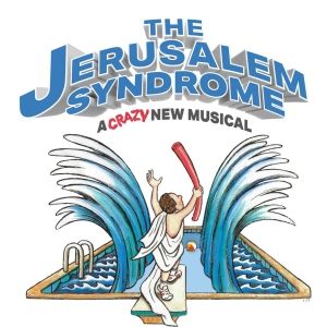 Cast & Creative Team Set for THE JERUSALEM SYNDROME World Premiere at The York…