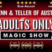 ADULTS ONLY MAGIC SHOW Will Be Performed at Melbourne Magic Festival This July