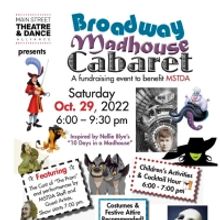 Main Street Theatre & Dance Alliance to Hold BROADWAY MADHOUSE CABARET Benefit This M