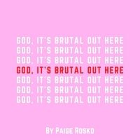 Student Blog: God, It's Brutal Out Here
