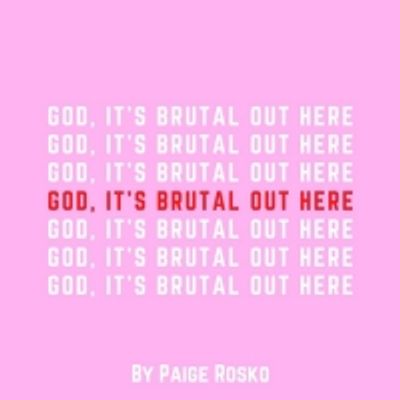 Student Blog: God, It's Brutal Out Here