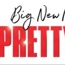 PRETTY WOMAN: THE MUSICAL to Make St. Louis Debut at the Fabulous Fox Theatre This No