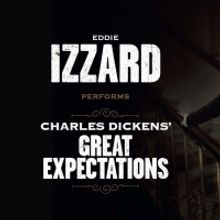 Eddie Izzard to Bring CHARLES DICKENS' GREAT EXPECTATIONS to Greenwich House Theater 