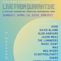 Magic Giant Announces 3rd Installment of the Live From Quarantine Series