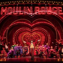 Review: MOULIN ROUGE! THE MUSICAL at Kennedy Center