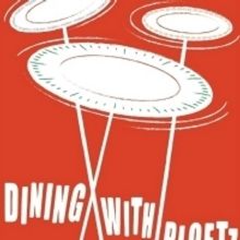 DINING WITH PLOETZ Set To Open At Theater For The New City, 9/6