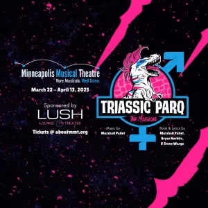 TRIASSIC PARQ Regional Premiere Cast Announced From Minneapolis Musical Theatre