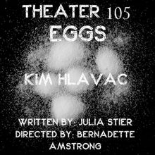 Open-Door Playhouse Debuts EGGS This Month
