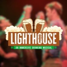 LIGHTHOUSE: An Immersive Drinking Musical To Open at SoHo Playhouse This Summer