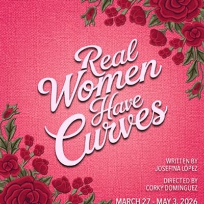 CASA 0101 Theater to Stage REAL WOMEN HAVE CURVES in Bilingual Performances