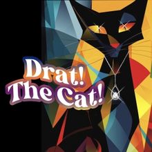 The Group Rep To Present DRAT! THE CAT! 