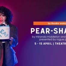PEAR-SHAPED Opens This Week at Theatre Works St Kilda