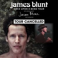 James Blunt with Jason Mraz Australia & New Zealand Tour Cancelled