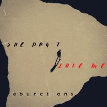 VIDEO: Ebunctions Release Music Video for Third Single 'She Don't Love Me'