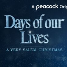 VIDEO: Peacock Shares DAYS OF OUR LIVES: A VERY SALEM CHRISTMAS Film Trailer