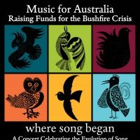 MUSIC FOR AUSTRALIA: A CONCERT RAISING FUNDS FOR THE BUSHFIRE CRISIS to Take Place…