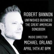 Robert Bannon to Make LA Debut At Feinstein's With Michael Orland