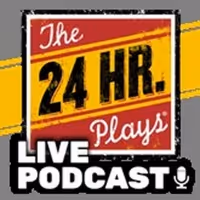 THE 24 HOUR PLAYS Will Launch Live Podcast