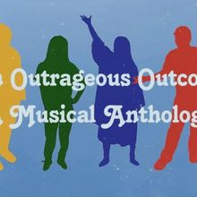 AN OUTRAGEOUS OUTCOME Will Premiere at The New York Theater Festival