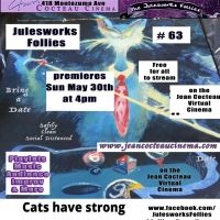 Julesworks Presents JULESWORKS FOLLIES #63 NOT QUITE LIVE SAFELY QUARANTIMED EDITION