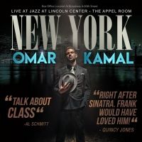 Omar Kamal to Perform at Jazz at Lincoln Center's The Appel Room