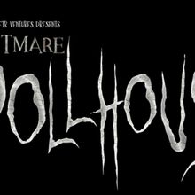 New Immersive Horror Experience, NIGHTMARE DOLLHOUSE, Begins October 13