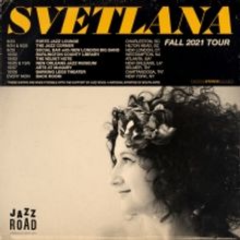 Svetlana And The New York Collective Continue Fall Southern Tour With Jazz Road…